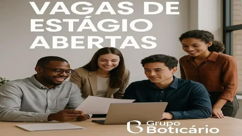 Programa de Estágio do Grupo Boticário: Inscrições até 25 de abril