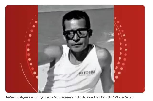 Professor indígena é morto em Porto Seguro após briga entre amigos