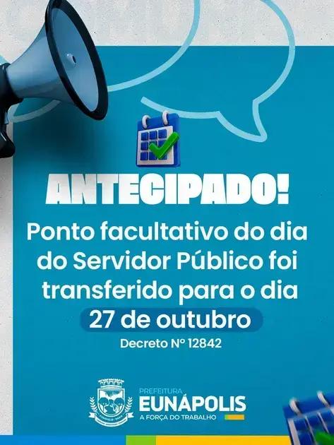 Prefeitura de Eunápolis antecipa ponto facultativo do Dia do Servidor Público