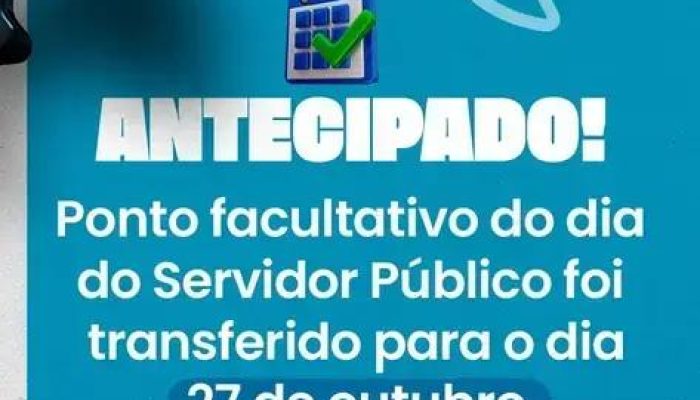 Prefeitura de Eunápolis antecipa ponto facultativo do Dia do Servidor Público