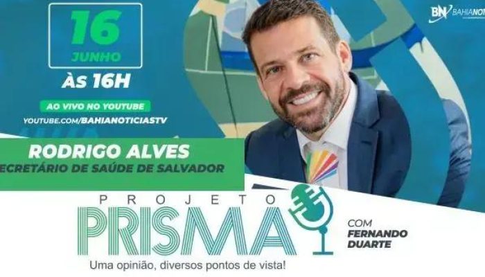 Rodrigo Alves no Projeto Prisma: Saúde em Salvador em debate