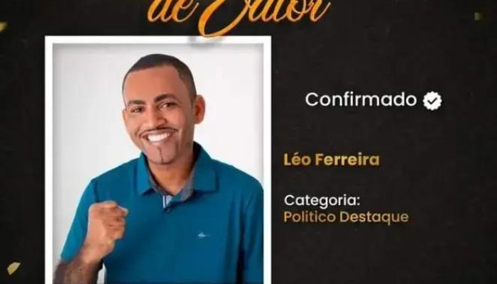 Vereador Léo Ferreira é reconhecido como Político Destaque em Itarantim